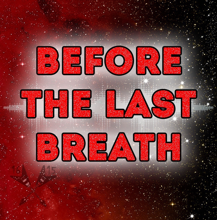 Before The Last Breath